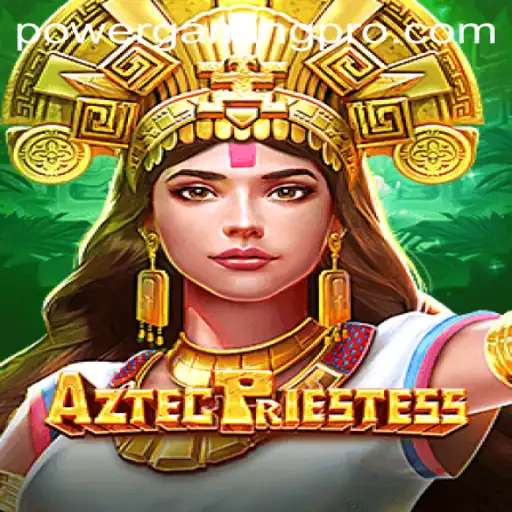 Unveiling the Mysteries of AztecPriestess: A Power Gaming Phenomenon