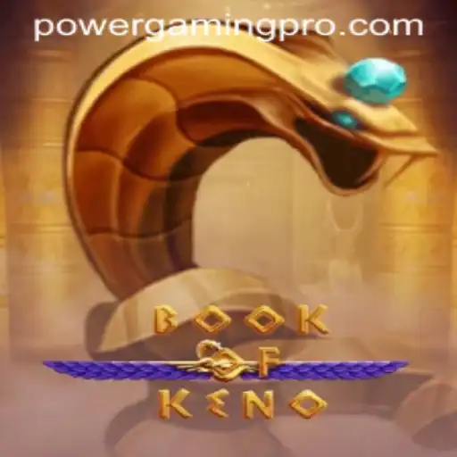 Unveiling the Thrilling World of BookOfKeno in Power Gaming