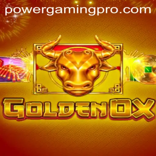GoldenOx: The Ultimate Experience in POWER GAMING