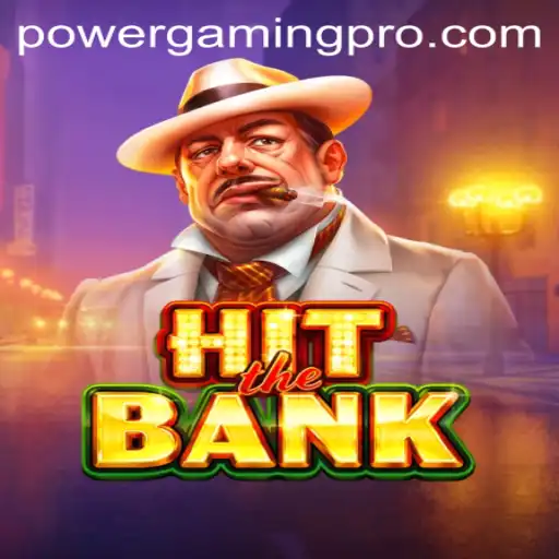 HitTheBank: The Ultimate Heist Experience in POWER GAMING