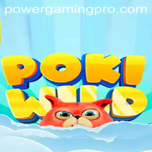 PokiWild: The New Frontier in POWER GAMING